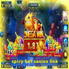 spicy bet casino link